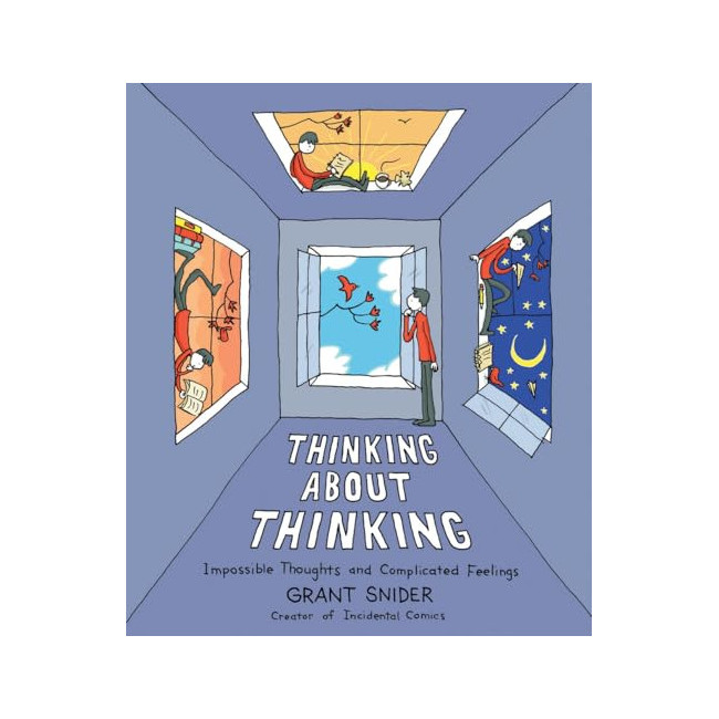 Thinking About Thinking: Impossible Thoughts and Complicated Feelings