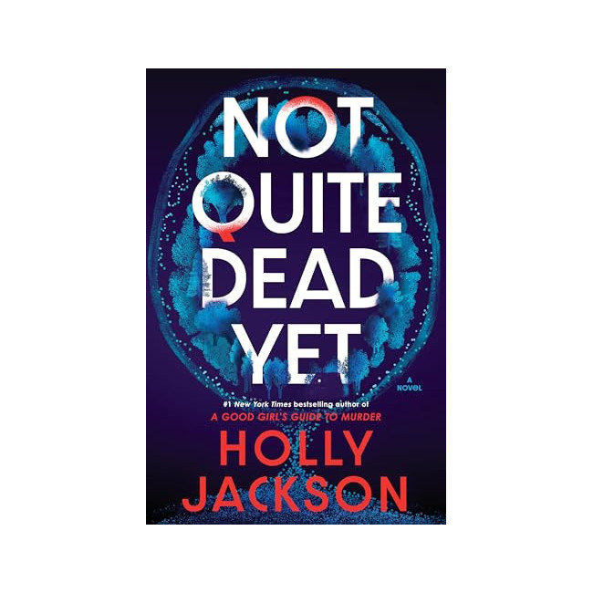 Not Quite Dead Yet: : A Novel