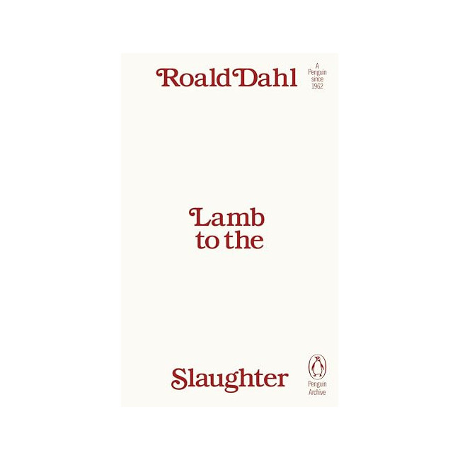 Penguin Archive : Lamb to the Slaughter