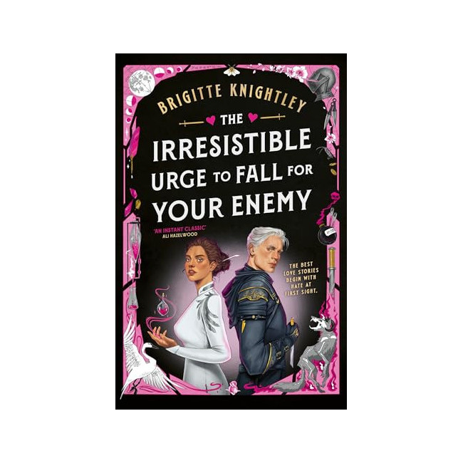 Dearly Beloathed : The Irresistible Urge to Fall for Your Enemy