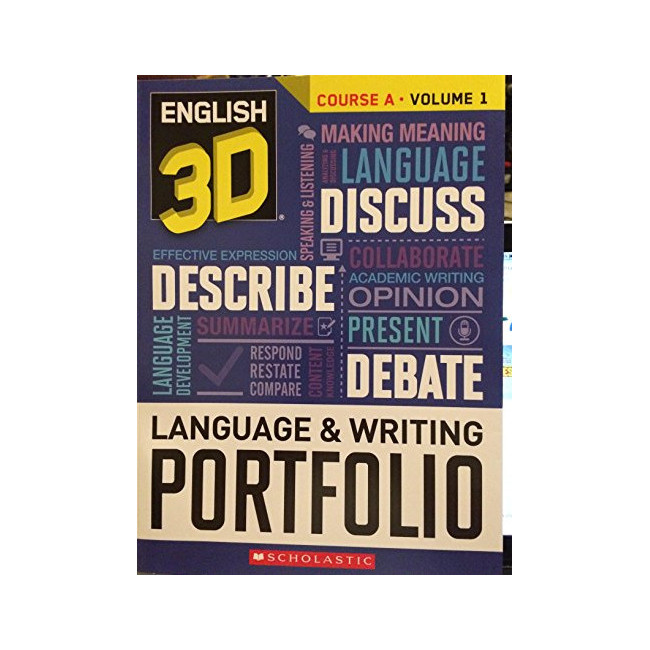 English 3-D Language and Writing Portfolio Course A Volume 1