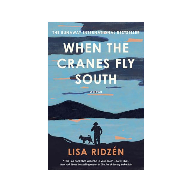 When the Cranes Fly South: A Novel
