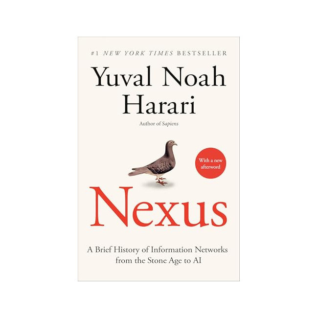 Nexus : A Brief History of Information Networks from the Stone Age to AI