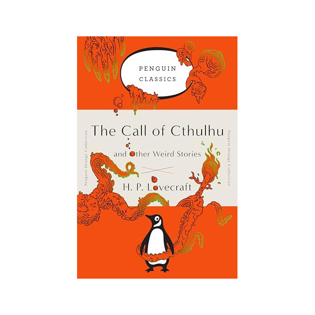 Penguin Orange Collection : The Call of Cthulhu and Other Weird Stories (Deckle Edge)