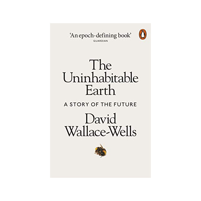 The Uninhabitable Earth: A Story of the Future