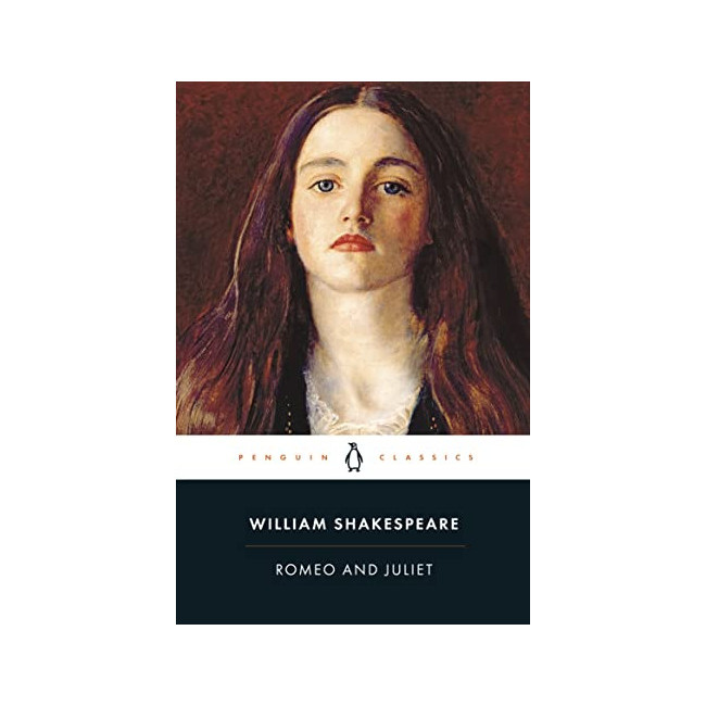 Penguin Classics : Romeo and Juliet