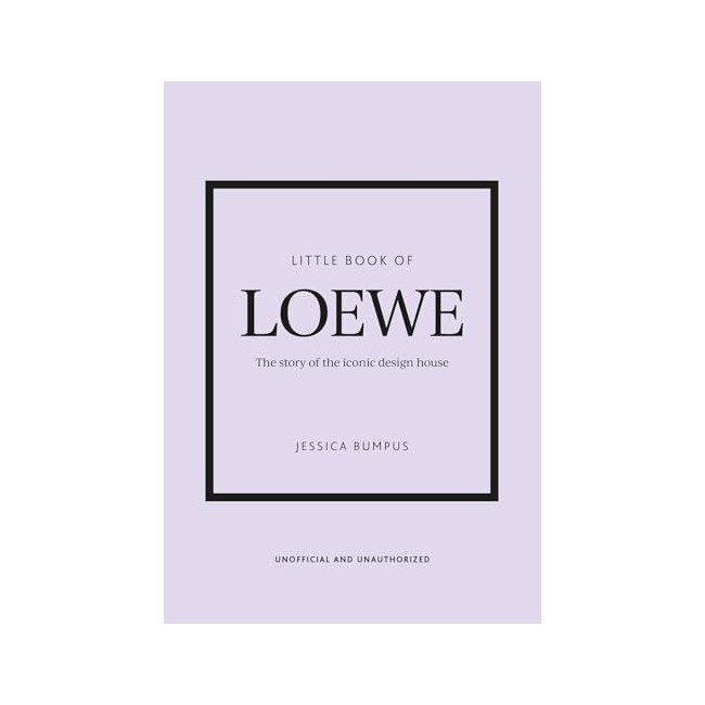 Little Book of Loewe : The Story of the Iconic Design House