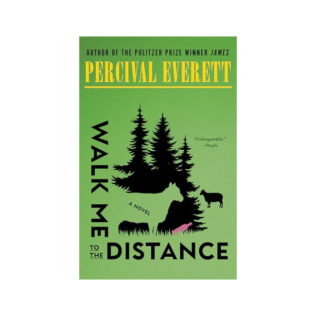 Walk Me to the Distance: A Novel