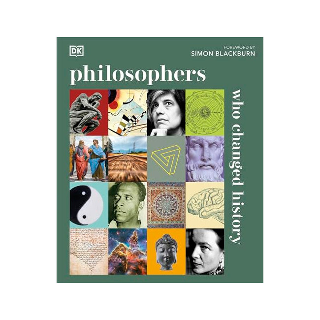 DK History Changers : Philosophers Who Changed History
