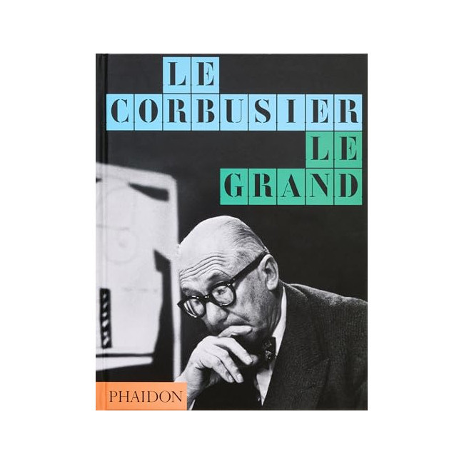 Le Corbusier: Le Grand