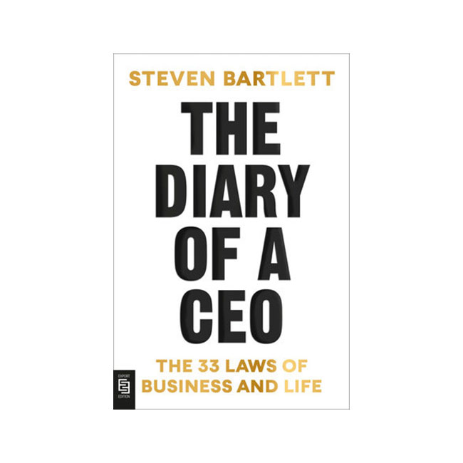 The Diary of a CEO: The 33 Laws of Business and Life