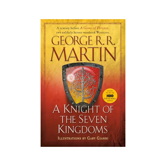 A Knight of the Seven Kingdoms - A Song of Ice and Fire