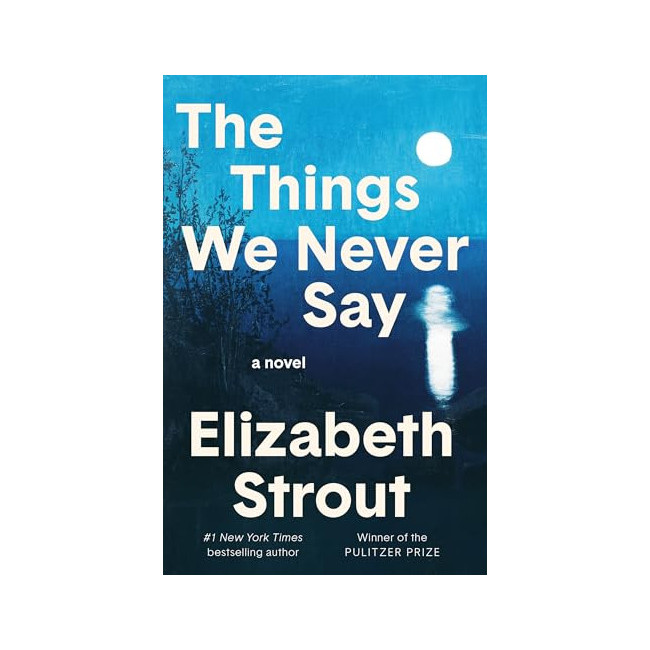 The Things We Never Say 