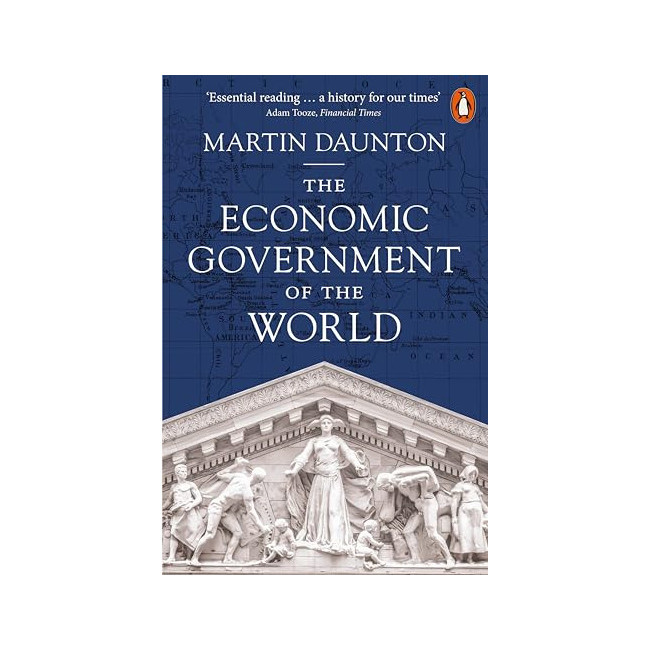 The Economic Government of the World: 1933-2025
