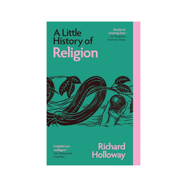 Little Histories : A Little History of Religion
