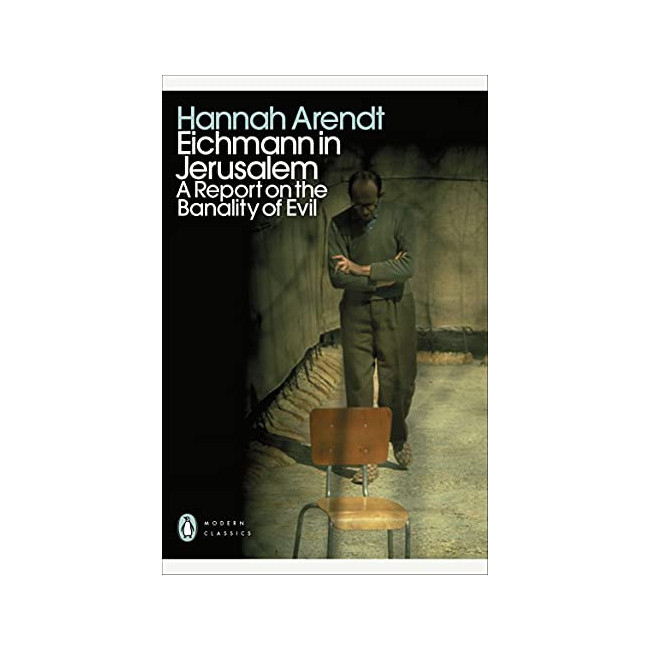 Penguin Modern Classics : Eichmann in Jerusalem