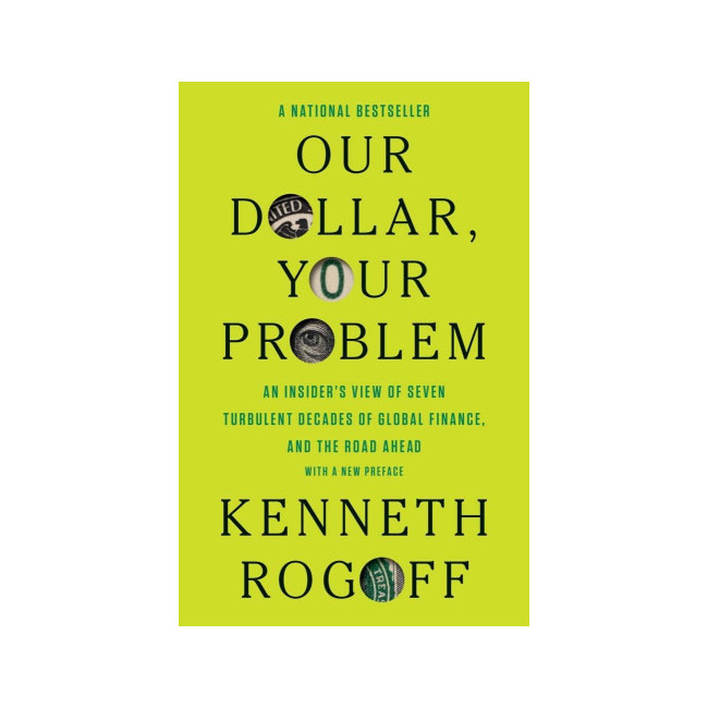Our Dollar, Your Problem