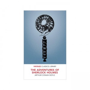 Vintage Classics : The Adventures of Sherlock Holmes