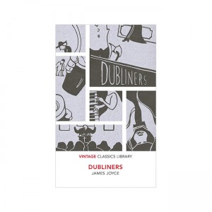 Vintage Classics : Dubliners