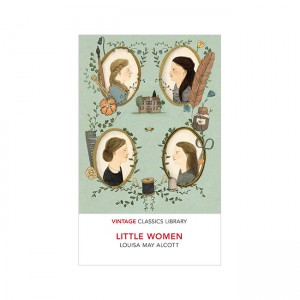 Vintage Classics : Little Women