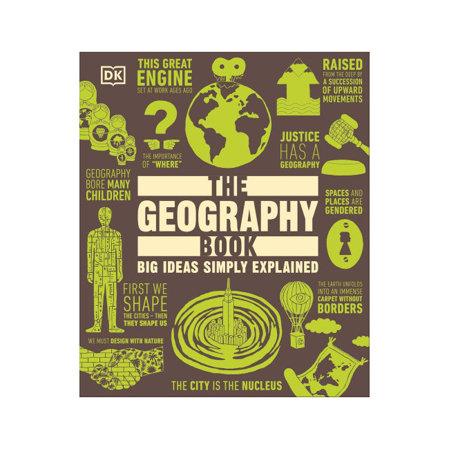 Big Ideas Simply Explained : The Geography Book