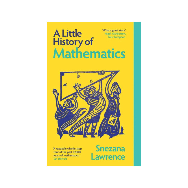 Little Histories : A Little History of Mathematics