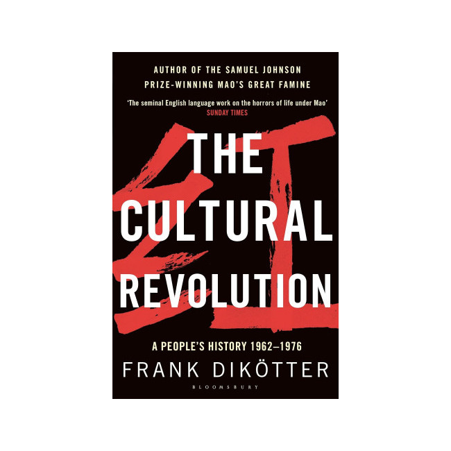 The Cultural Revolution : A People's History, 1962-1976