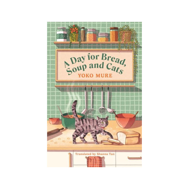 A Day for Bread, Soup and Cats