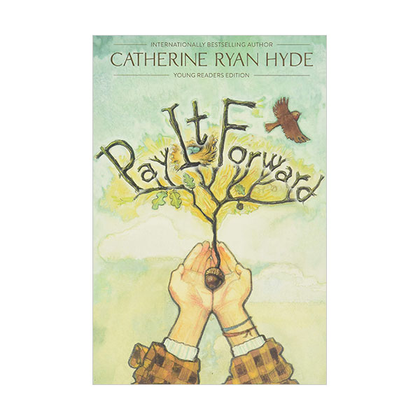 Pay It Forward : Young Readers' Edition