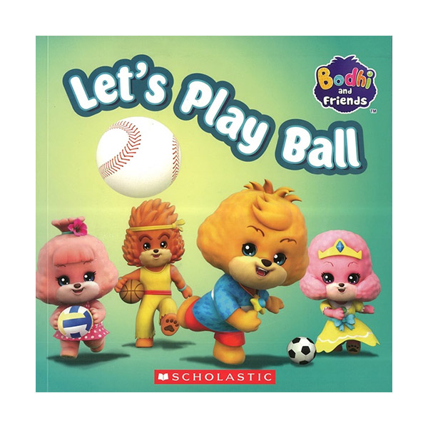 Let's Play Ball : Bodhi and Friends With DVD