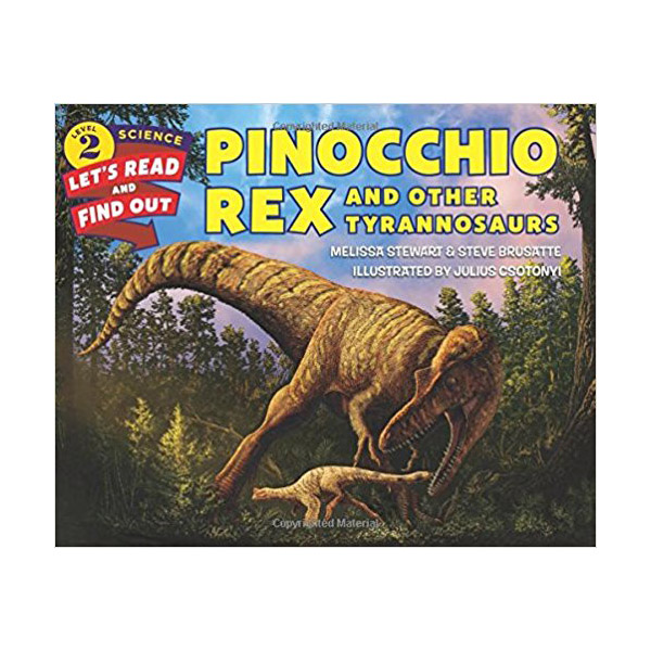 Let's Read And Find Out Science 2 : Pinocchio Rex and Other Tyrannosaurs