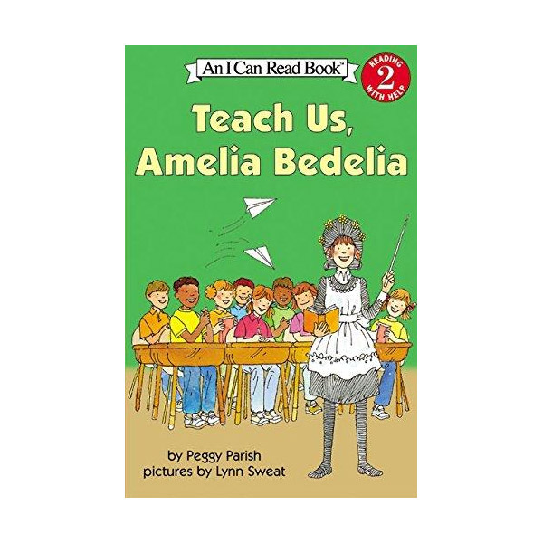 I Can Read 2 : Teach Us, Amelia Bedelia