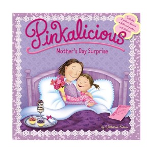 Pinkalicious : Mother's Day Surprise