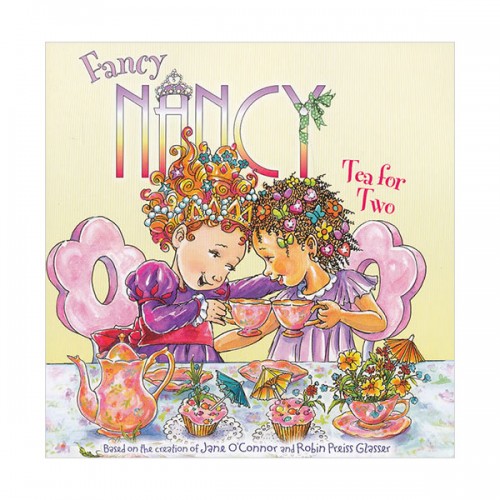 Fancy Nancy: Tea for Two