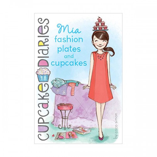 Cupcake Diaries #18 : Mia : Fashion Plates and Cupcakes (Paperback)