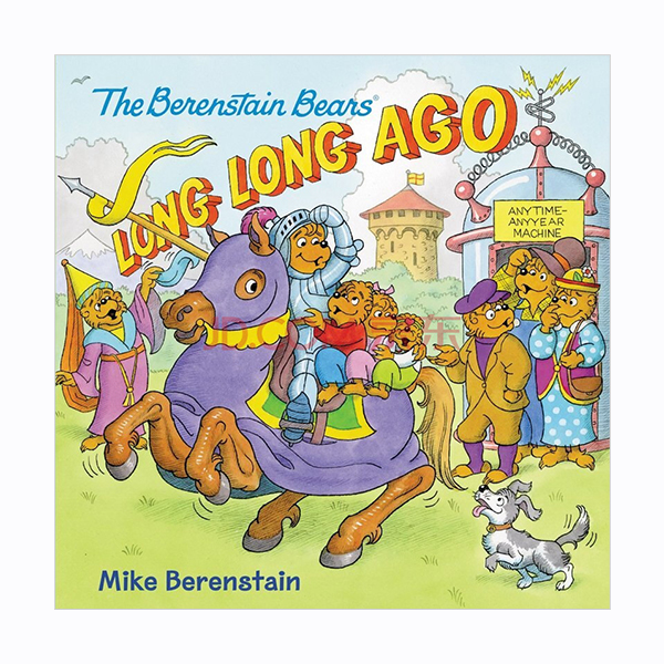 The Berenstain Bears: Long, Long Ago
