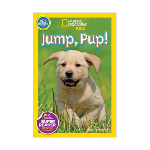 National Geographic Kids Readers Pre-Level : Jump Pup!