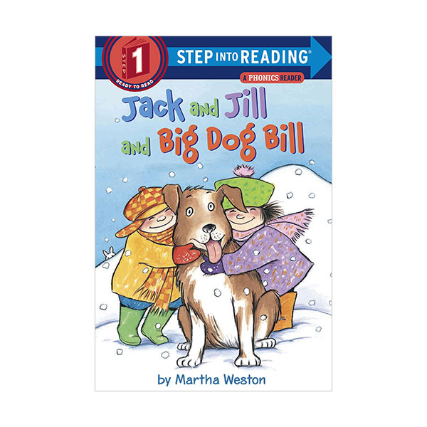 Step Into Reading 1�ܰ� : A Phonics Reader : Jack and Jill and Big Dog Bill