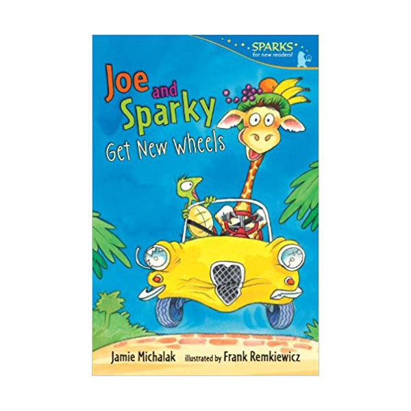 Candlewick Sparks : Joe and Sparky Get New Wheels