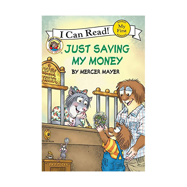 My First I Can Read : Little Critter : Just Saving My Money