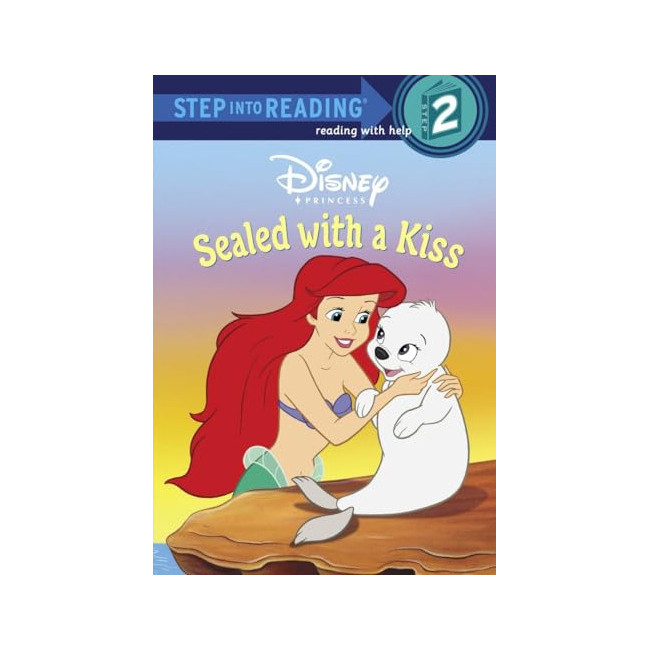 Step into Reading 2 : Disney Princess : Sealed with a Kiss