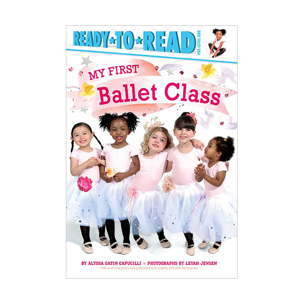 Ready to Read Pre : My First Ballet Class (Paperback)