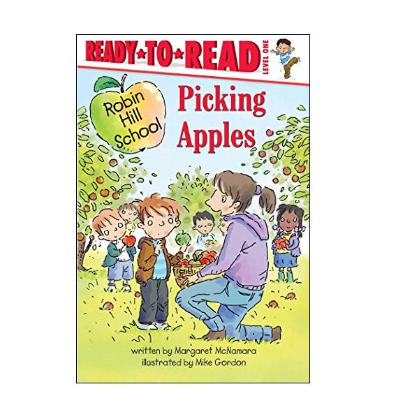 Ready To Read 1ܰ : Robin Hill School : Picking Apples