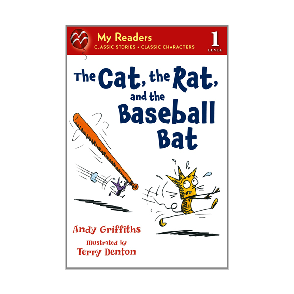 My Readers Level 1 : The Cat, the Rat, and the Baseball Bat