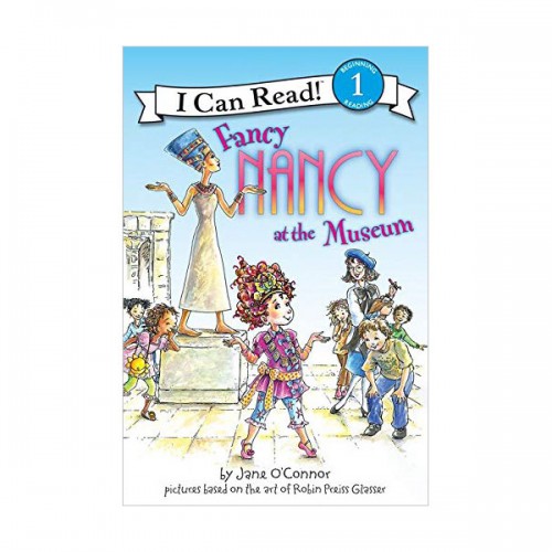 I Can Read 1 : Fancy Nancy at the Museum