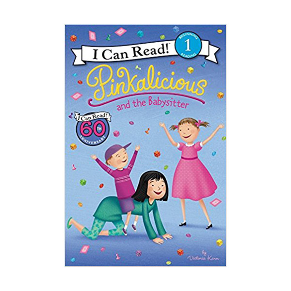 I Can Read 1 : Pinkalicious: Pinkalicious and the Babysitter