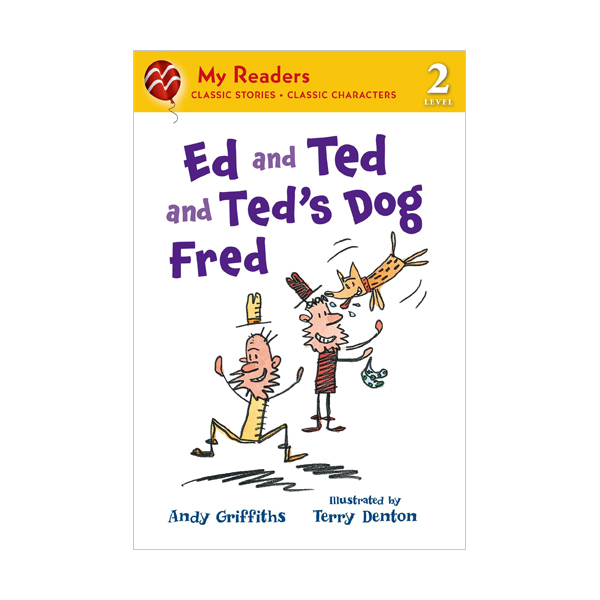 My Readers Level 2 : Ed and Ted and Ted's Dog Fred