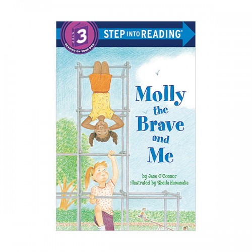 Step Into Reading 3ܰ : Molly the Brave and Me