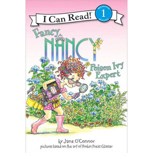 I Can Read 1 : Fancy Nancy : Poison Ivy Expert (Paperback)