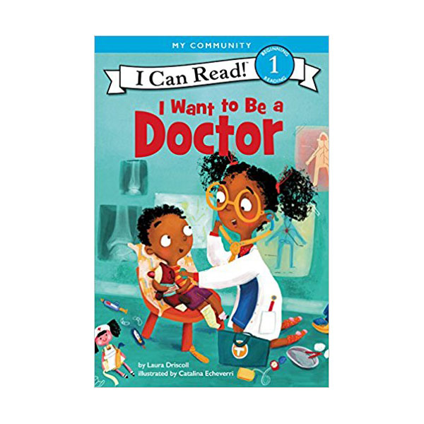 I Can Read 1 : I Want to Be a Doctor I Can Read 1 : I Want to Be a Doctor